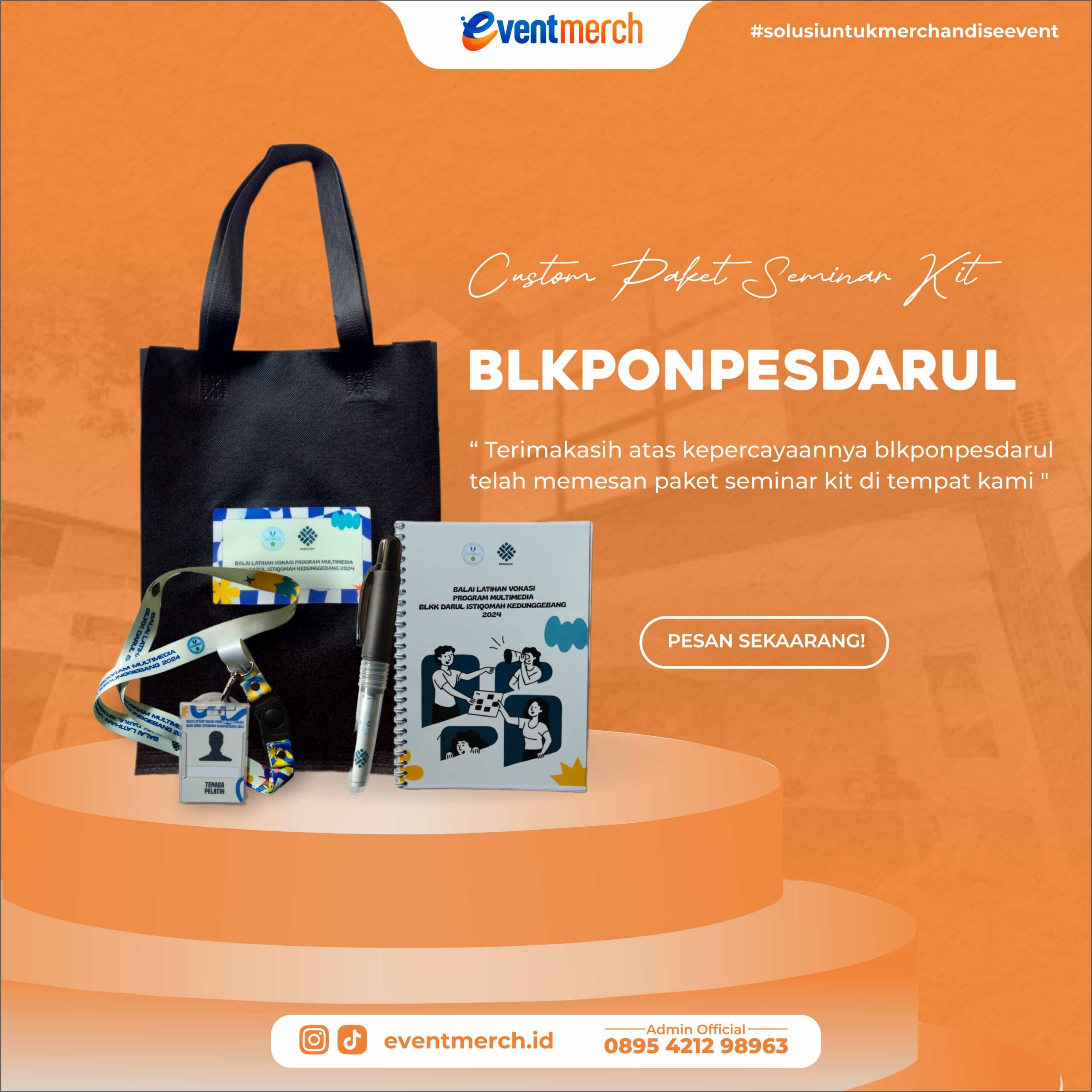 Custom Paket Seminar Kit – BLKK DARUL ISTIQOMAH KEDUNGGEBANG